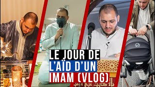 Le jour de l'Aïd d'un imam (Vlog)