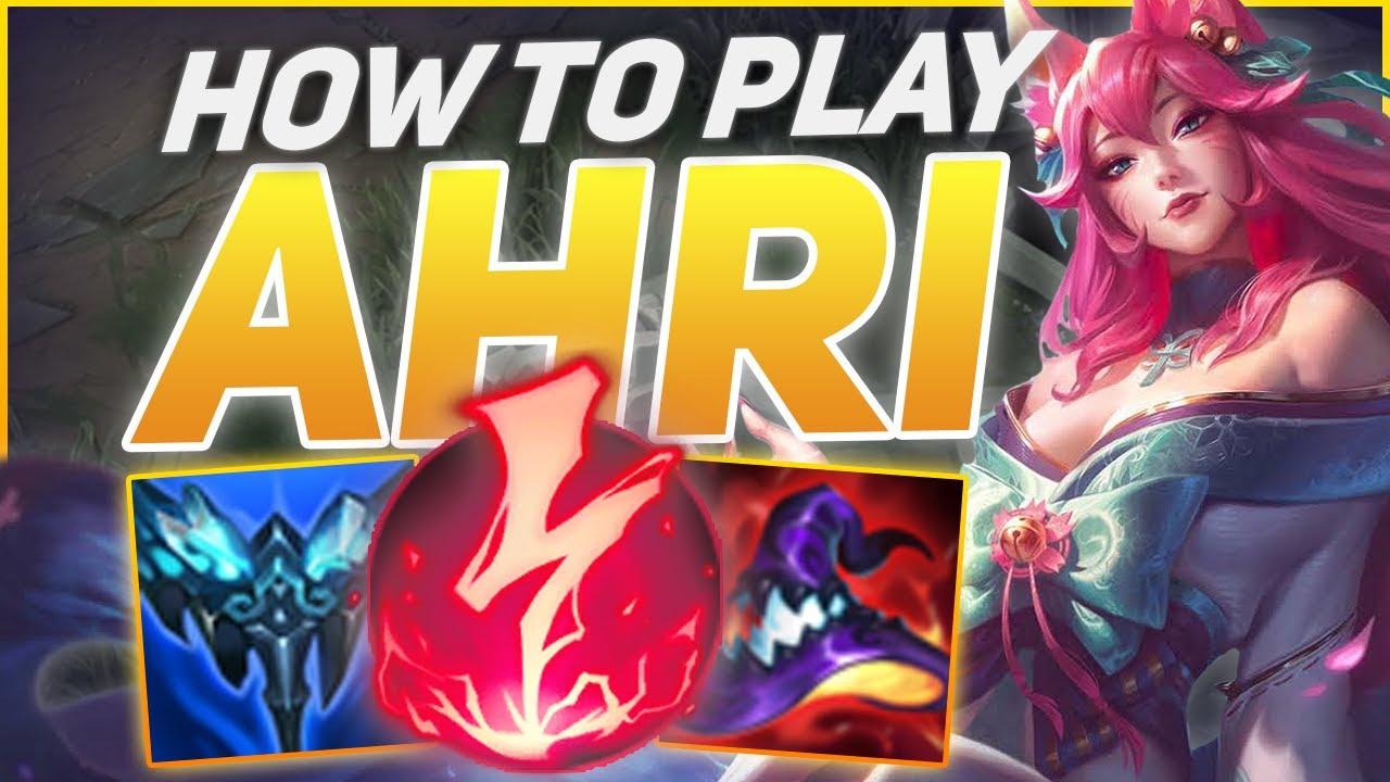 How To Play Like An AHRI MAIN | Build & Runes | How To Play Ahri Season 11 | League of Legends