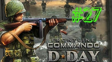 D day:game play walkthrough Gold Single Player Campaign part-27
