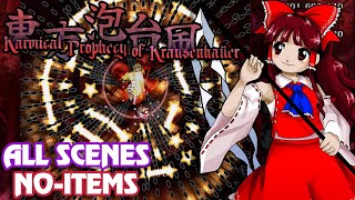 Touhou 東方泡台風～Karmical Prophecy of Krausenhaüer - All Scenes No-Runes