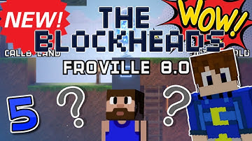 The Blockheads | How To Start Your New Adventure: PART 5 | CALEBRATED GAMER