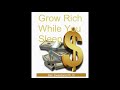 Grow Rich While You Sleep by Ben Sweetland - Full Audiobook