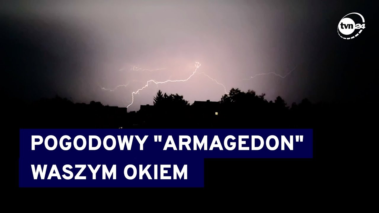 Burze nad Polską waszym okiem. Nagrania nadesłane przez widzów @TVN24