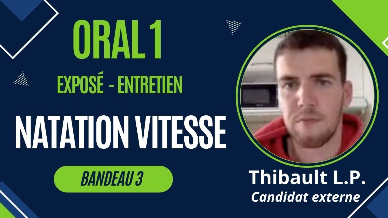 Oral 1️⃣ - Natation Vitesse - B3 - CAPEPS EXTERNE