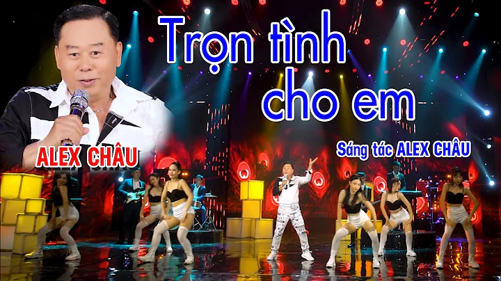 Trn tnh cho em | Sng tc v trnh by Alex Chu | Ca kh...