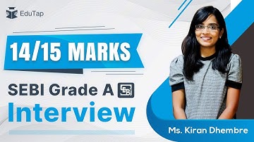 14 Marks Out of 15 in SEBI Grade A 2020 Interview | Useful Tips for Interview Preparation for Exam