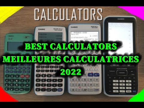 Meilleures Calculatrices - Best Scientific and Graphic Calculators 2022