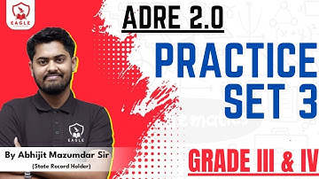 Class no 17/Practice Set 3/ADRE 2.0/Abhijit Sir/Maths/Grade III & IV/MCQs/Assam Govt/Aptitude/