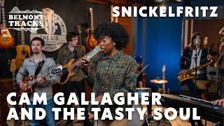 Cam Gallagher & The Tasty Soul: Snickelfritz - Belmont Tracks (Single)