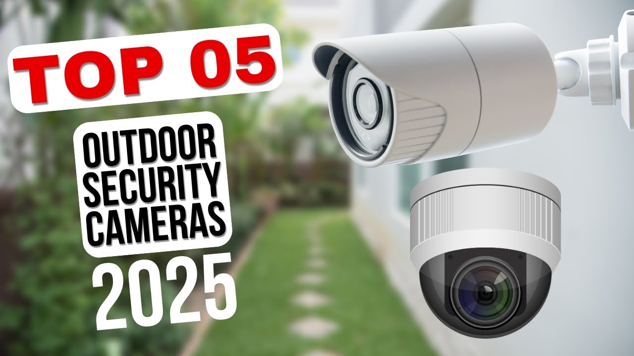 Top 5 Best Outdoor Security Cameras 2025 - YouTube