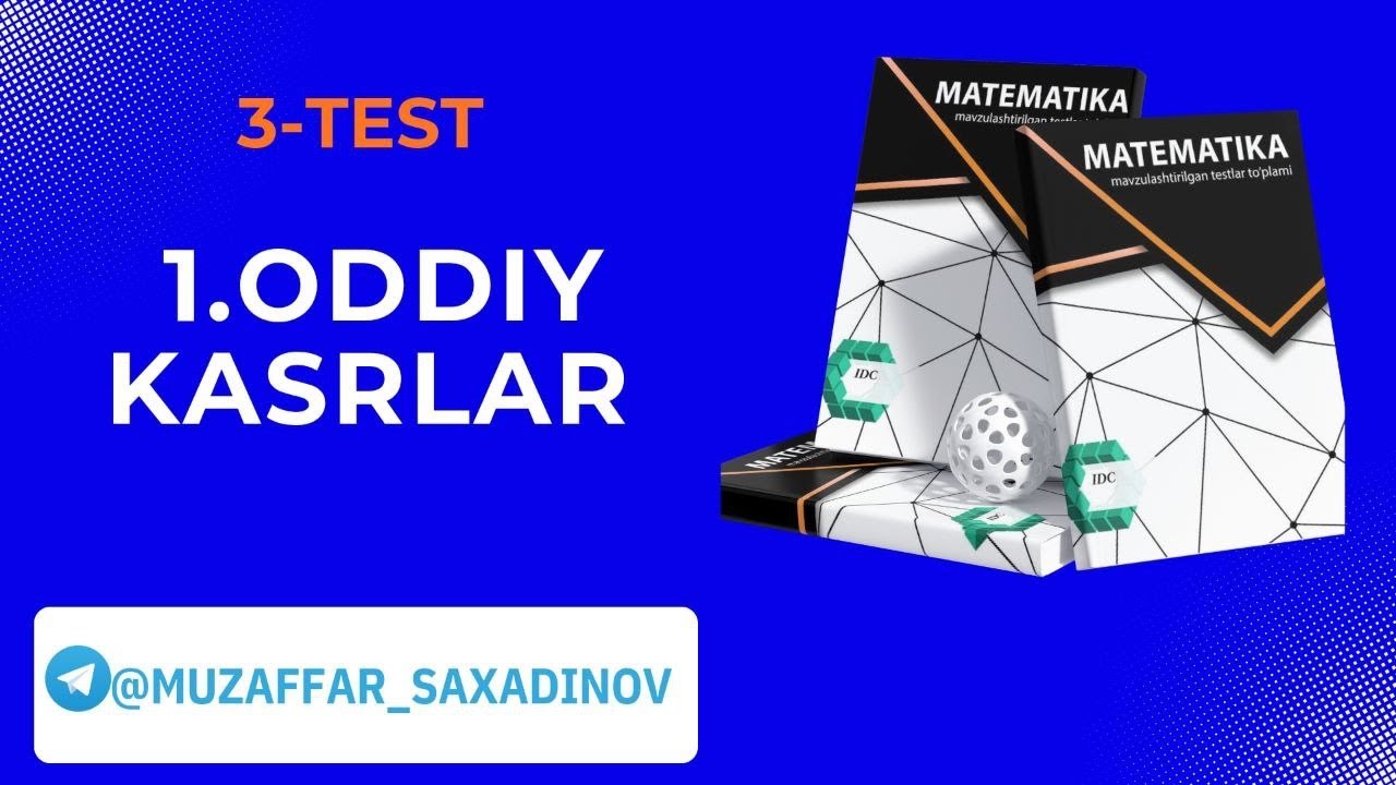 IDC | 1-Mavzu: Oddiy kasrlar | 3-TEST #milliysertifikat #idc #matematika #dtm #geometriya 