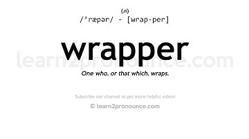 Pronunciation of Wrapper | Definition of Wrapper