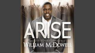 Video thumbnail of "William McDowell - I Surrender All"