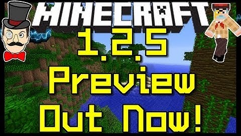Minecraft 1.2.5 PRE RELEASE ! Out Now !