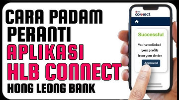 Cara Remove Peranti HLB Connect Hong Leong Bank