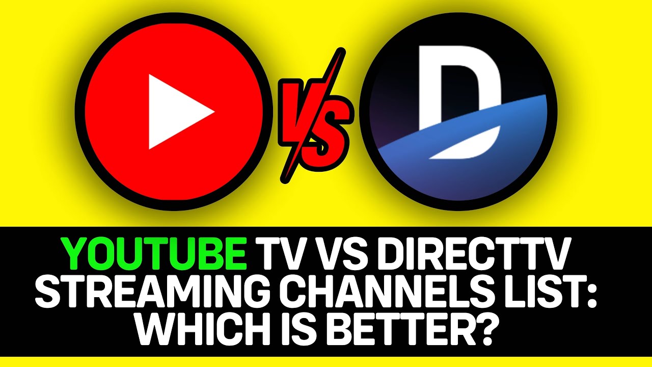 UPDATED 2025! YouTube TV vs DirectTV Streaming Channels List | Which Is Better?