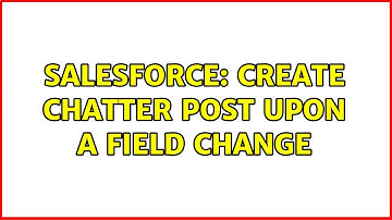 Salesforce: create chatter post upon a field change