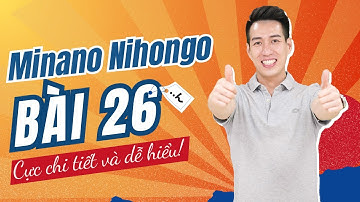 Ngữ pháp Minna 2 - Bài 26 - Học Tiếng Nhật Minna No Nihongo 2 | Học tiếng nhật cơ bản N4 miễn phí