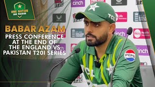 Babar Azam Press Conference at the end of the England vs Pakistan T20I Series | PCB | MA2A