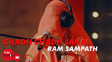 Chadh Chadh Jana - Ram Sampath, Bhanvari Devi & Krishna Kumar Buddha Ram - Coke Studio@MTV Season 4