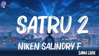 Niken Salindry feat. Lala Atila - Satru 2 (Lirik) | Lali Janjine, Mangku Purel (Mix Playlist) ( Li