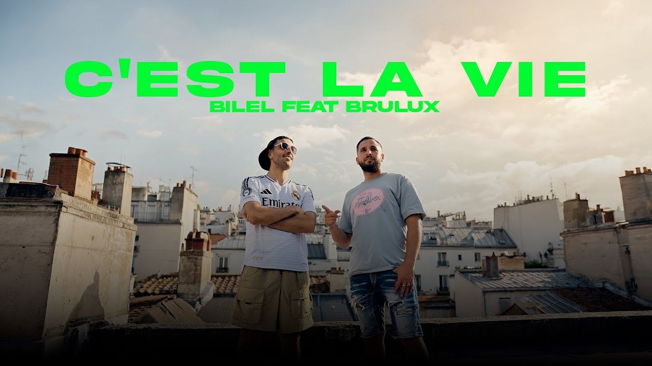 Bilel - C'est la vie Feat Brulux  ( CLIP OFFICIEL )