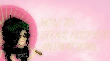 How To "Steal" Animations