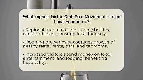 What Impact Has the Craft Beer Movement Had on Local Economies? - The Pint Guy