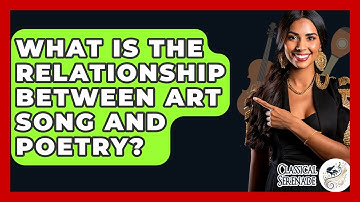 What Is The Relationship Between Art Song And Poetry? - Classical Serenade