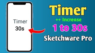 Information Set Timer 1 to 30s with Increase| Sketchware Pro, Without Coding | Android Mobile Guide
