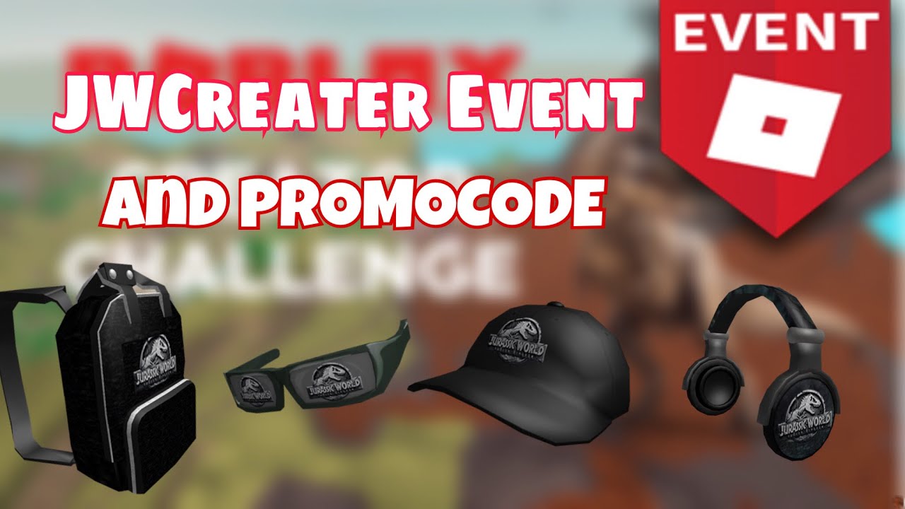 [EVENT/CODE] How to get JURASSIC WORLD HEADPHONES,CAP,BACKPACK and