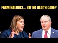 “YOU DON’T BAIL OUT FARMERS WHEN THINGS ARE GOING RIGHT — SLOTKIN EXPOSES THE HEALTH CARE CRISIS