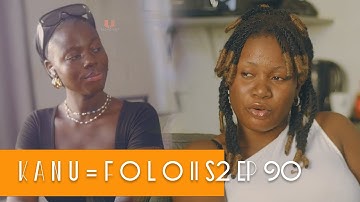 K A N U_F O L L O || S2 EP 90 ||  latest Mandinka Drama | Gambian Films 2025