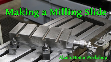 Making a Milling Slide.