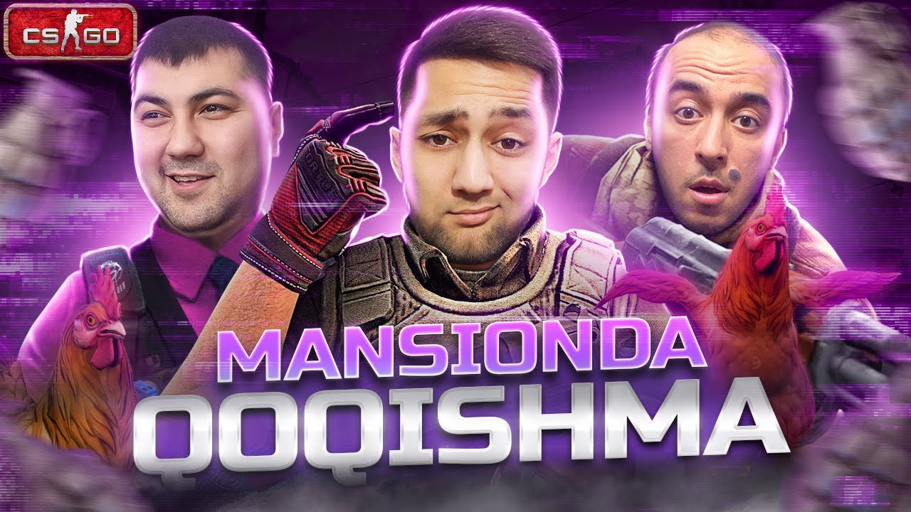 CS:GO - MANSIONDA QOQISHMA | UZLIDER #4