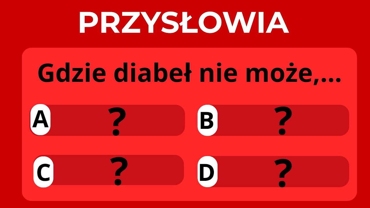 ZGADNIJ PRZYSŁOWIE! Czy znasz polskie przysłowia? Sprawdź się!cz.1 