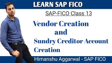 SAPFICO Class 13 Define Vendor Account and Sundry Creditor Account