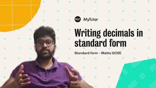 Writing decimals in standard form - Maths GCSE Bites