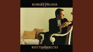 Watch Robert Palmer All The Will In The World video