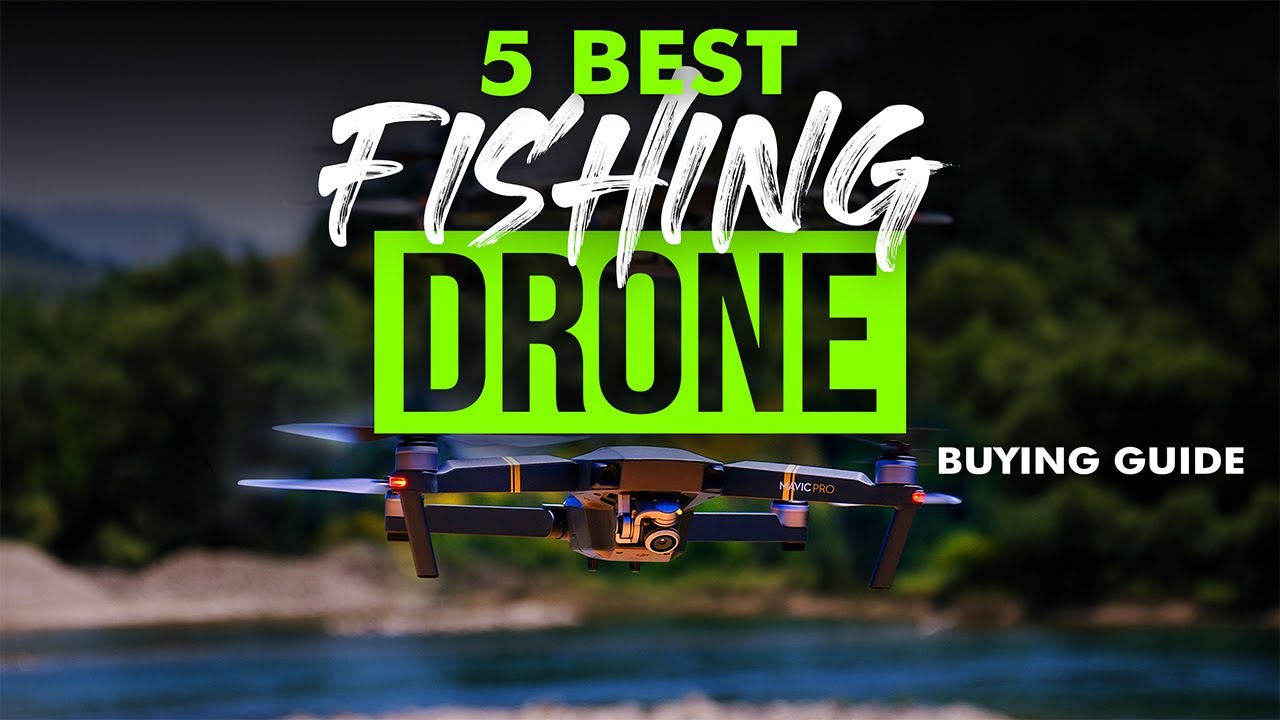 paritet Komedieserie olie BEST FISHING DRONES: 5 Fishing Drones (2023 Buying Guide) - YouTube