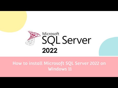 How To Install Microsoft Sql Server 2022 On Windows 11