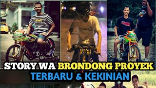 story wa herex brondong proyek!!