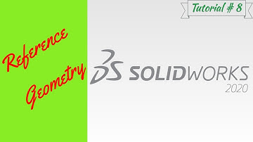 Types of Reference Geometry in Solidworks 2020 Tutorial # 8