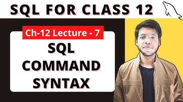 SQL- COMMAND SYNTAX | CLASS 12 PYTHON | in Hindi