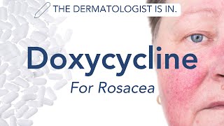How Doxycycline Treats Rosacea: Benefits, Dosage, and Side Effects | NotedDermatology.com