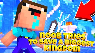 NOOB TRIES to SAVE A BIGGEST KINGDOM in Minecraft PART 2 / Noob in Minecraft
