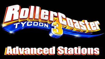 RCT 3 Tutorials - Advanced Station