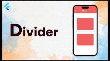 Divider - Horizontal & Vertical | Flutter Widget | Flutter Tutorial for Beginners | Divider Widget