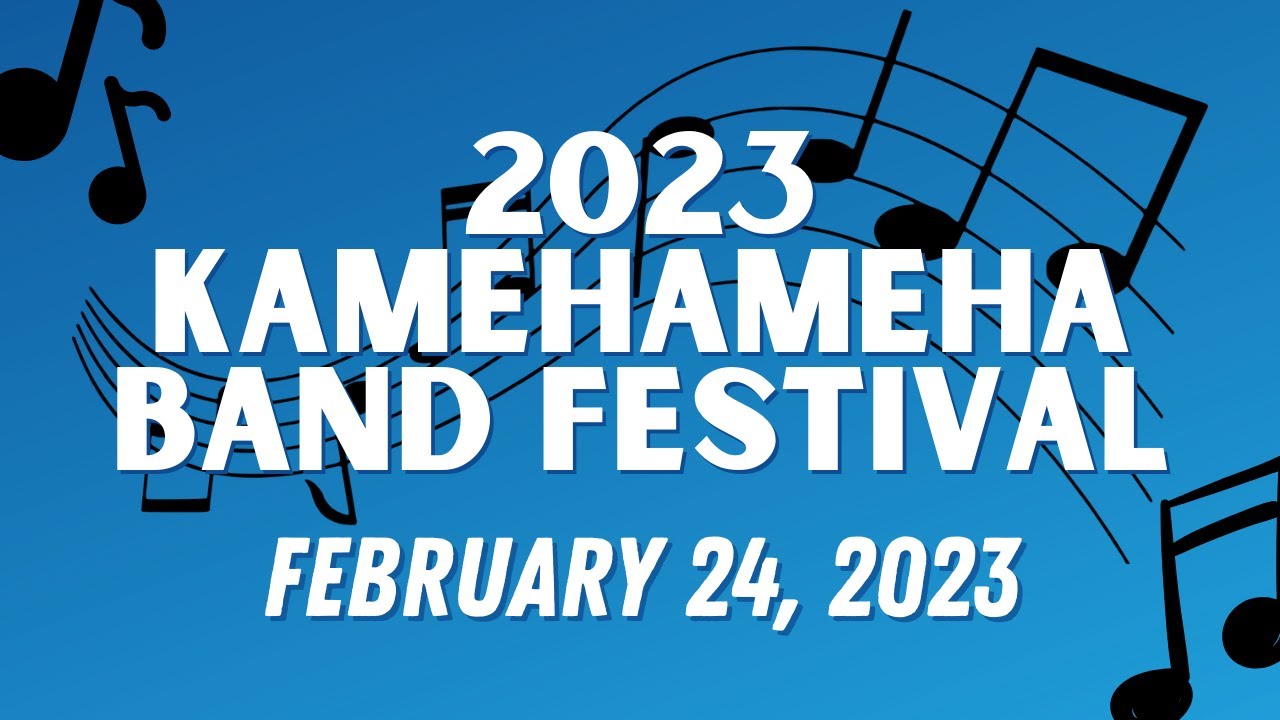 2023 Kamehameha Band Festival YouTube