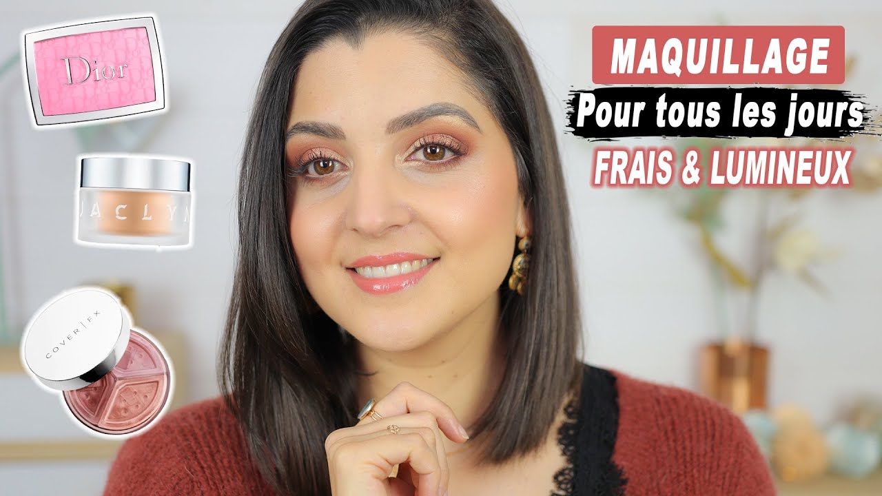 MAQUILLAGE GLOWY ET NATUREL : Comment avoir un teint frais et lumineux / Mes astuces et mes favoris
